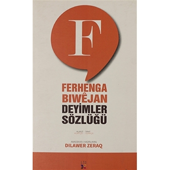 Ferhenga Biwejan - Deyimler Sözlüğü - Turuncu Kolektif