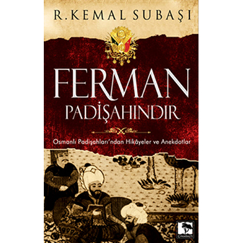 Ferman Padişahındır Cep Boy R. Kemal Subaşı