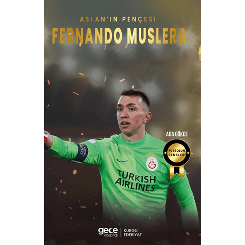 Fernando Muslera Ada Gökce