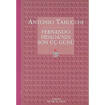 Fernando Pessoa''nın Son Üç Günü Antonio Tabucchi