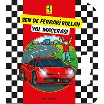 Ferrari Sen De Ferrari Kullan - Yol Macerası Kolektif