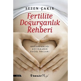 Fertilite Doğurganlık Rehberi Sezen Çakır