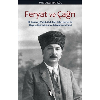 Feryat Ve Çağrı Mustafa Fırat Gül