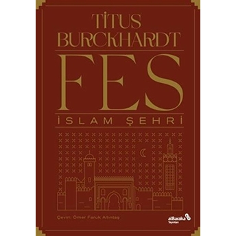 Fes Islam Şehri Titus Burckhardt