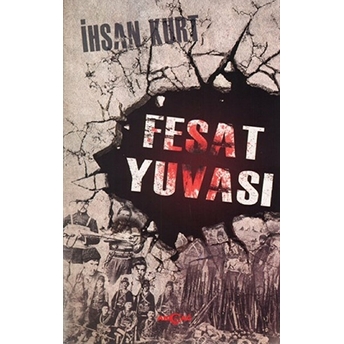 Fesat Yuvası Ihsan Kurt