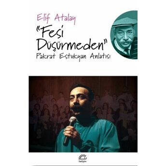 Fesi Düşürmeden Elif Atalay