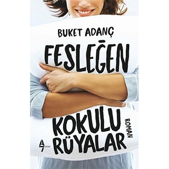 Fesleğen Kokulu Rüyalar Buket Adanç