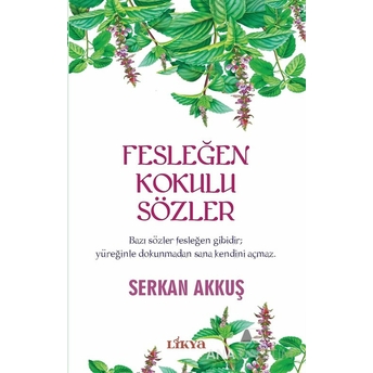 Fesleğen Kokulu Sözler Serkan Akkuş