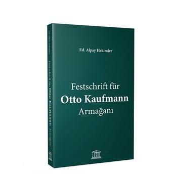 Festschrift Für Otto Kaufmann Armağanı Alpay Hekimler