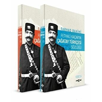 Fethali Kaçar'In Çağatay Türkçesi Sözlüğü (2 Cilt Takım) Farhad Rahimi