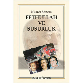 Fethullah Ve Susurluk Nusret Senem