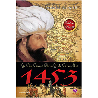 Fetih 1453 Iskender F. Sertelli