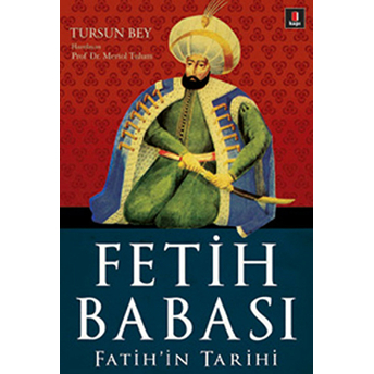 Fetih Babası Tursun Bey