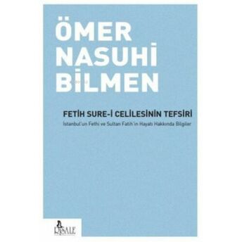 Fetih Sure-I Celilesinin Tefsiri Ömer Nasuhi Bilmen