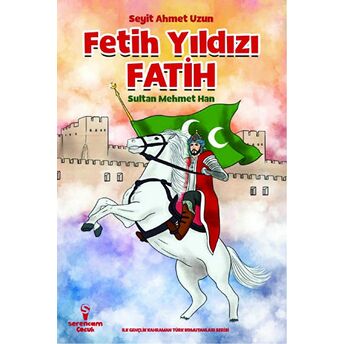 Fetih Yıldızı Fatih Sultan Mehmet Han