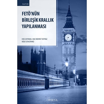 Fetö’nün Birleşik Krallık Yapılanması