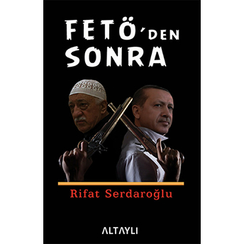 Fetö'den Sonra Rifat Serdaroğlu