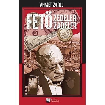 Fetözedeler Fetözadeler Ahmet Zorlu