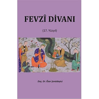 Fevzi Divanı Özer Şenödeyici