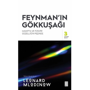 Feynman’ın Gökkuşağı Leonard Mlodinow