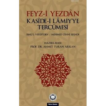 Feyz-I Yezdan Kaside-I Lamiyye Tercümesi Mehmet Zihni Efendi