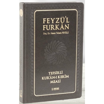 Feyzü'L Furkan Tefsirli Kur'An-I Kerim Meali - Orta Boy - Deri Cilt Ciltli Hasan Tahsin Feyizli