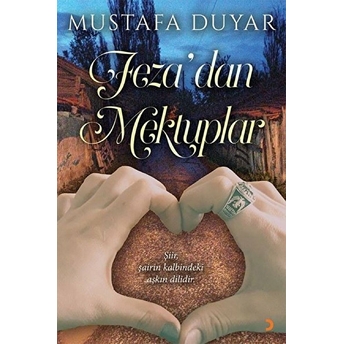 Feza’dan Mektuplar - Mustafa Duyar