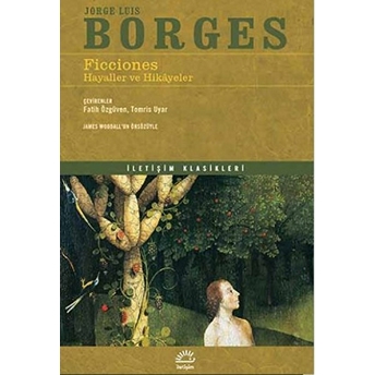 Ficciones Hayaller Ve Hikayeler Jorge Luis Borges