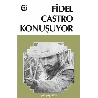 Fidel Castro Konuşuyor Fidel Castro