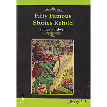 Fifty Famous Stories Retold-James Baldwin