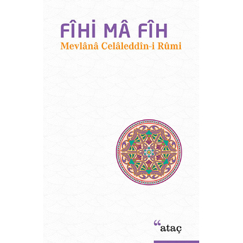 Fihi Ma Fih Mevlana Celaleddin-I Rumi