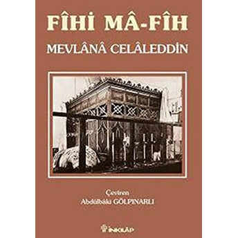 Fihi Ma-Fih Mevlana Celaleddin Rumi