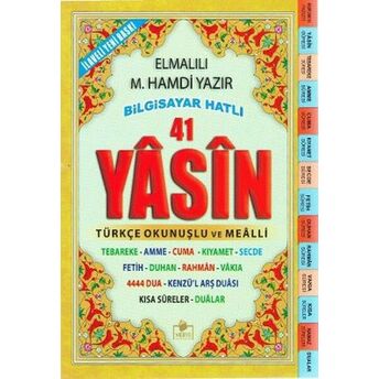 Fihristli 41 Yasin Bilgisayar Hatlı Türkçe Okunuşlu Ve Mealli (Orta Boy) (Yasin 003) Elmalılı Muhammed Hamdi Yazır