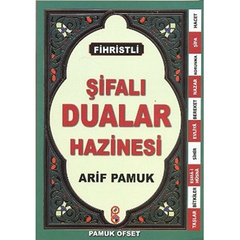 Fihristli Şifalı Dualar Hazinesi - ( Fihristli Orta Boy) (Dua-125) Arif Pamuk