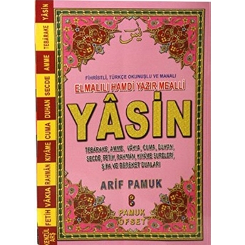 Fihristli, Türkçe Okunuş Ve Manalı Elmalılı Hamdi Yazır Mealli Yasin (Yas-112/P15) Arif Pamuk