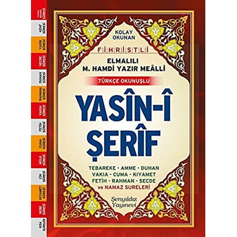 Fihristli Türkçe Okunuşlu Yasin-I Şerif (Cep Boy)