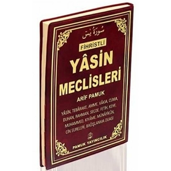 Fihristli Yasin Meclisleri (Yas-119) Arif Pamuk