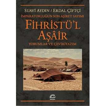 Fihristül Aşair - Imparatorluğun Son Aşiret Sayımı Suavi Aydın, Erdal Çiftçi