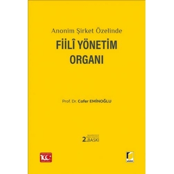 Fiili Yönetim Organı Cafer Eminoğlu