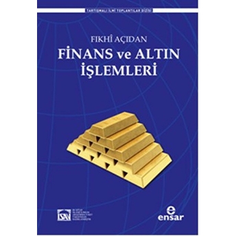 Fıkhi Açıdan Finans Ve Altın Işlemleri Komisyon