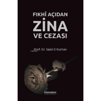 Fıkhî Açıdan Zina Ve Cezası Sabri Erturhan