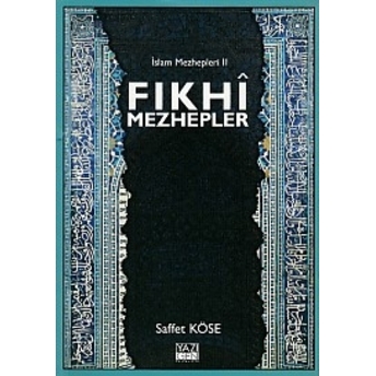 Fıkhi Mezhepler Saffet Köse