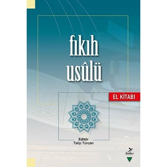 Fıkıh Usulü (El Kitabı)