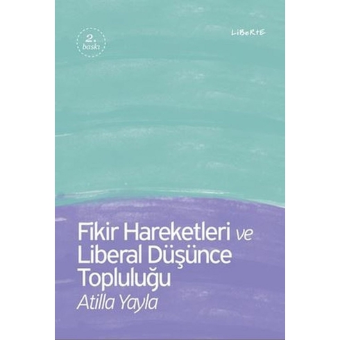 Fikir Hareketleri Ve Liberal Düşünce Topluluğu