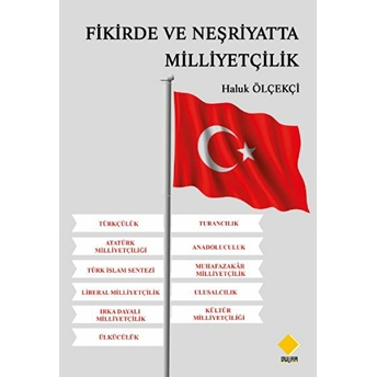 Fikirde Ve Neşriyatta Milliyetçilik Haluk Ölçekçi