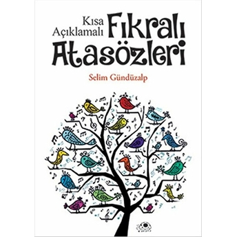 Fıkralı Atasözleri Selim Gündüzalp