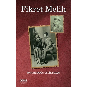 Fikret Melih Bahar Doğu Çeliktaban