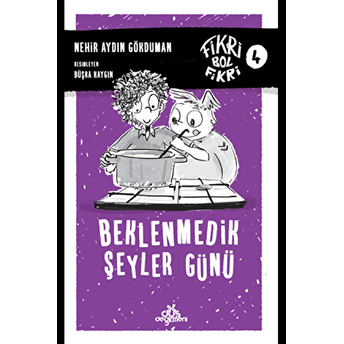 Fikri Bol Fikri 4 - Beklenmedik Şeyler Günü (Ciltli) Nehir Aydın Gökduman