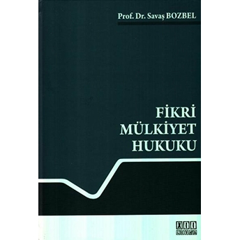 Fikri Mülkiyet Hukuku Ciltli Savaş Bozbel