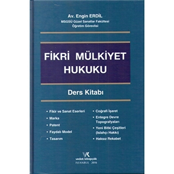 Fikri Mülkiyet Hukuku Ders Kitabı Ciltli Engin Erdil